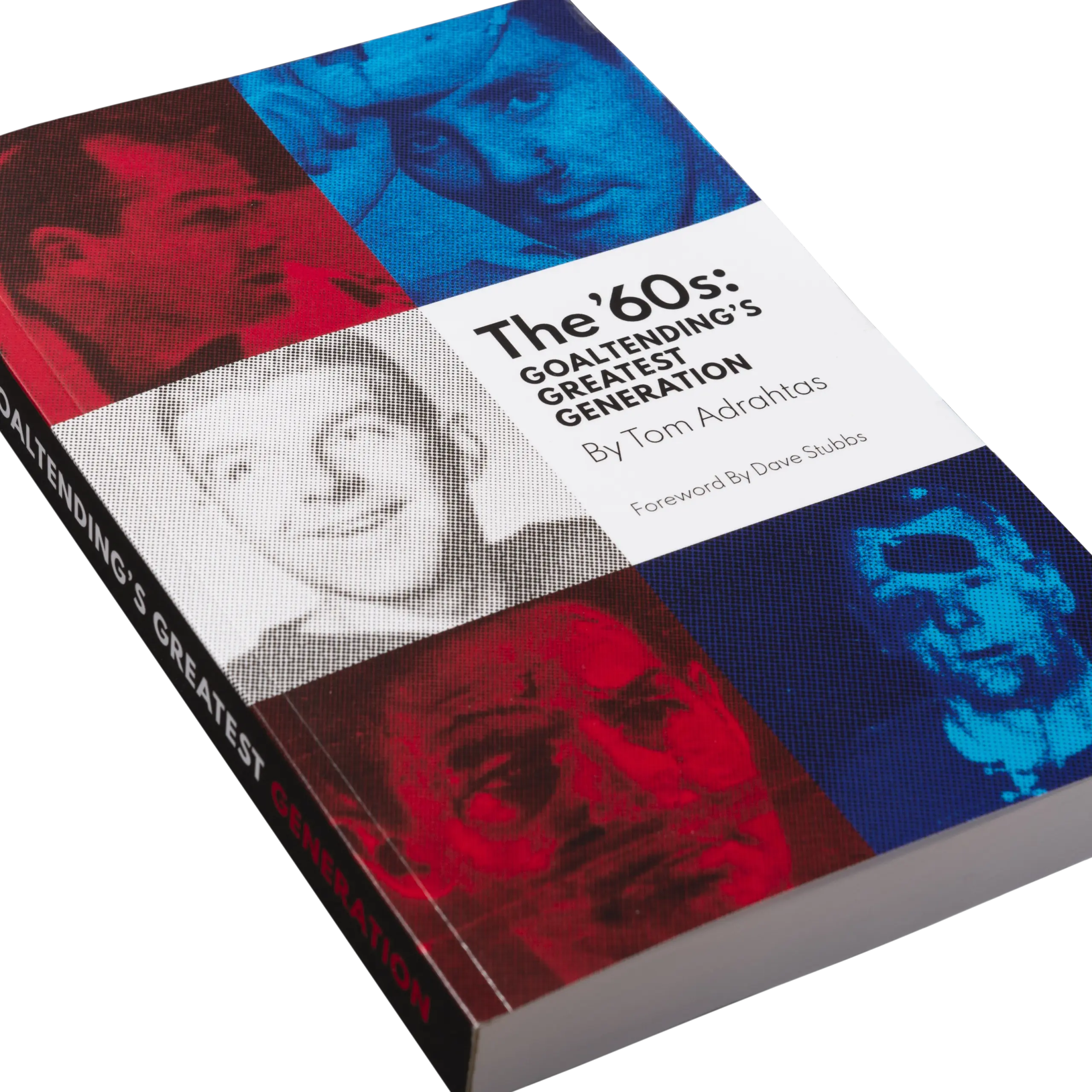 The ’60s: Goaltending’s Greatest Generation